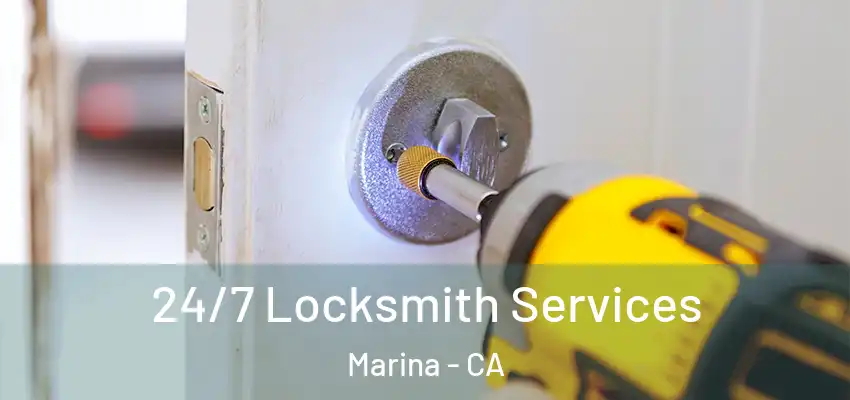  24/7 Locksmith Services Marina - CA