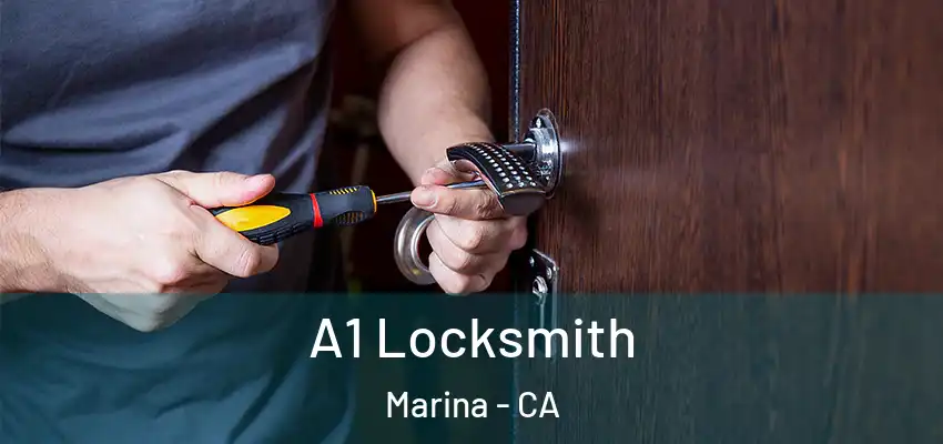 A1 Locksmith Marina - CA