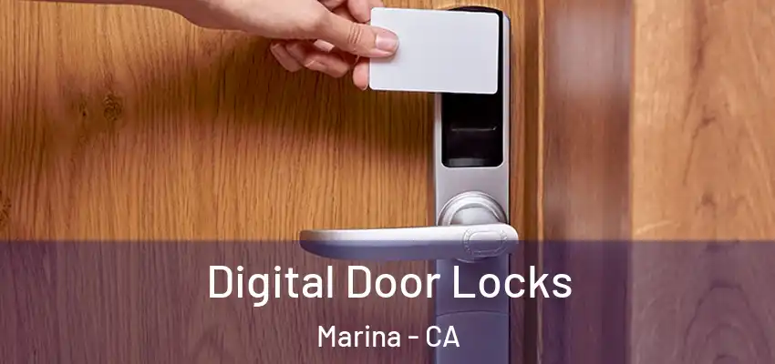 Digital Door Locks Marina - CA