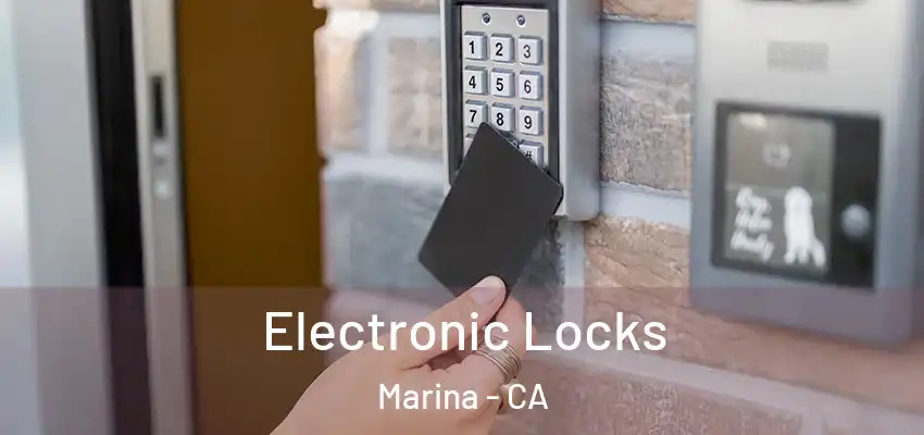 Electronic Locks Marina - CA
