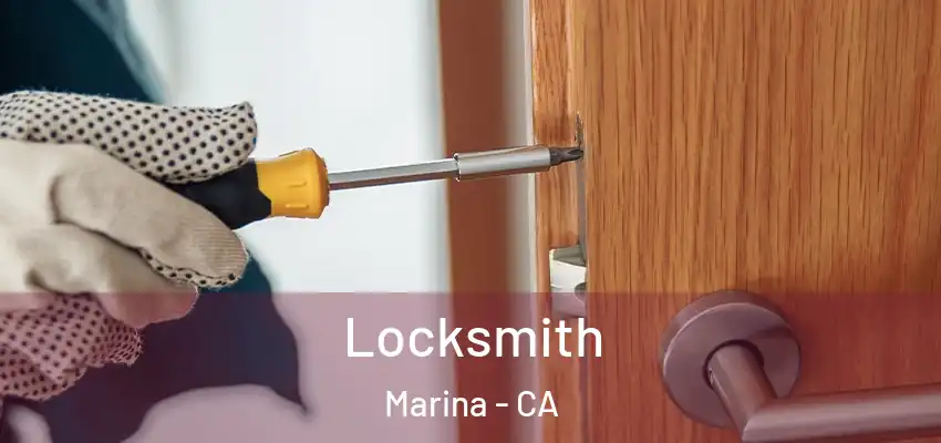  Locksmith Marina - CA