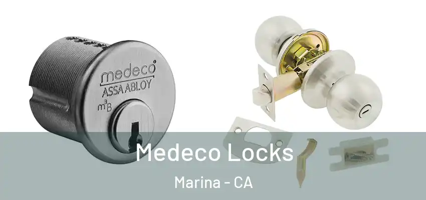 Medeco Locks Marina - CA