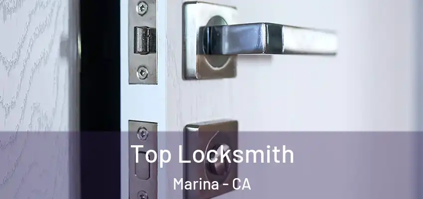  Top Locksmith Marina - CA